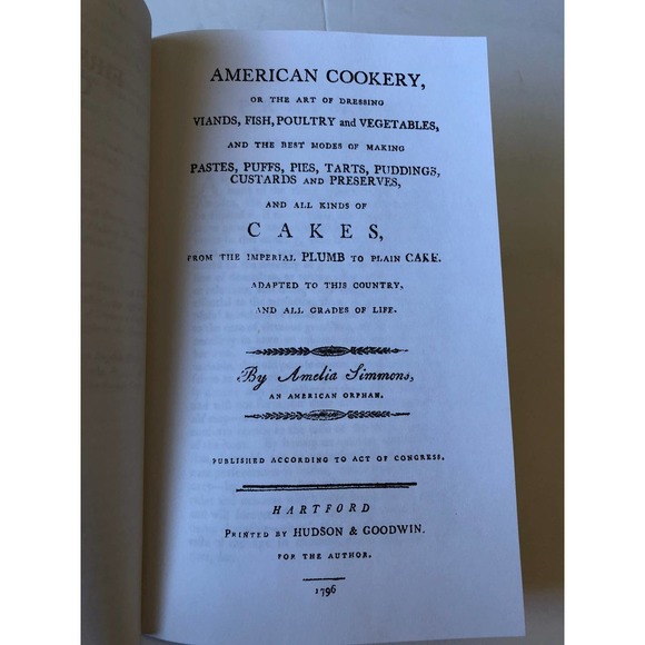 The First American Cookbook A Facsimile of American Cookery, 1796 Cookbook - Picture 3 of 4